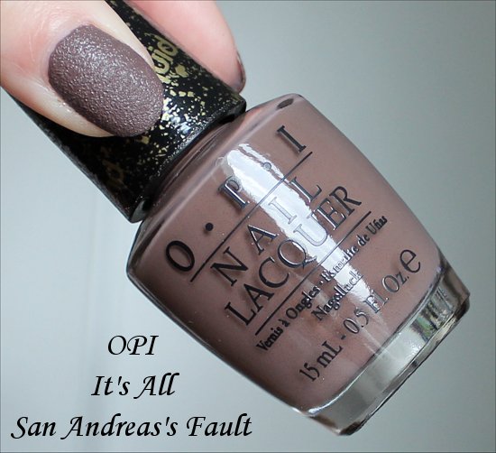 It's All San Andrea's Fault (OPI Nail Polish)